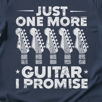 Just One More Guitar T-Shirt