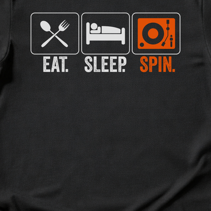Eat Sleep Spin DJ T-Shirt