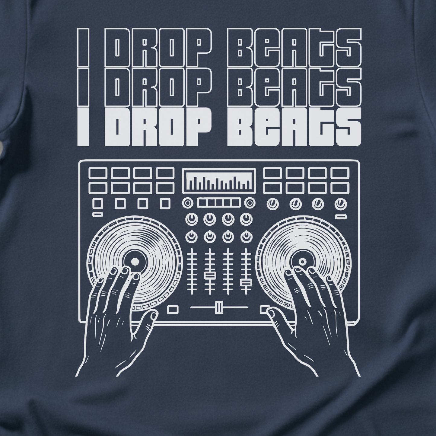 I Drop Beats DJ T-Shirt