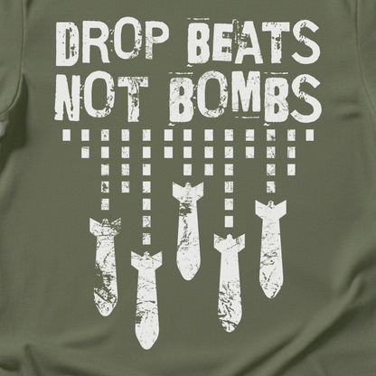 Drop Beats Not Bombs DJ T-Shirt
