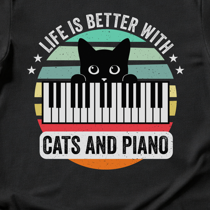 Life Is Better With Cats And Piano T-Shirt