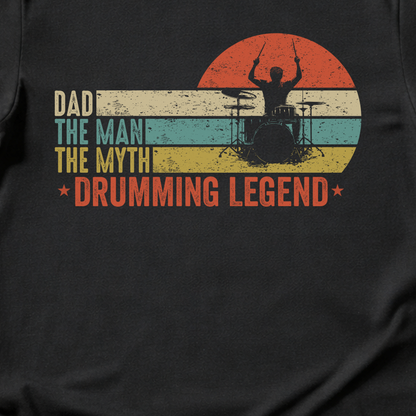 Dad Drumming Legend T-Shirt