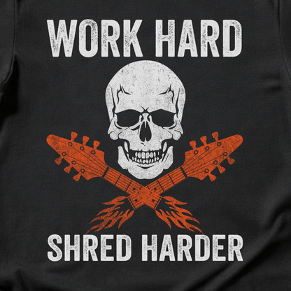 Work Hard Shred Harder Guitar T-Shirt