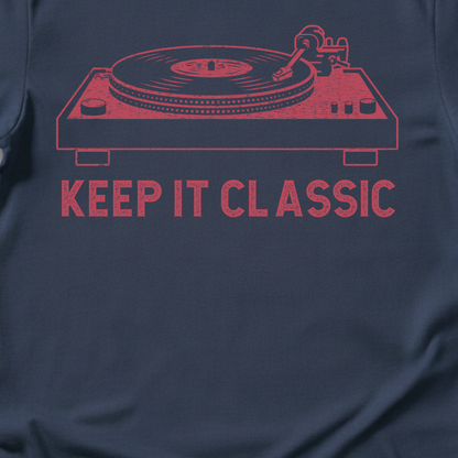 Keep It Classic Vinyl T-Shirt