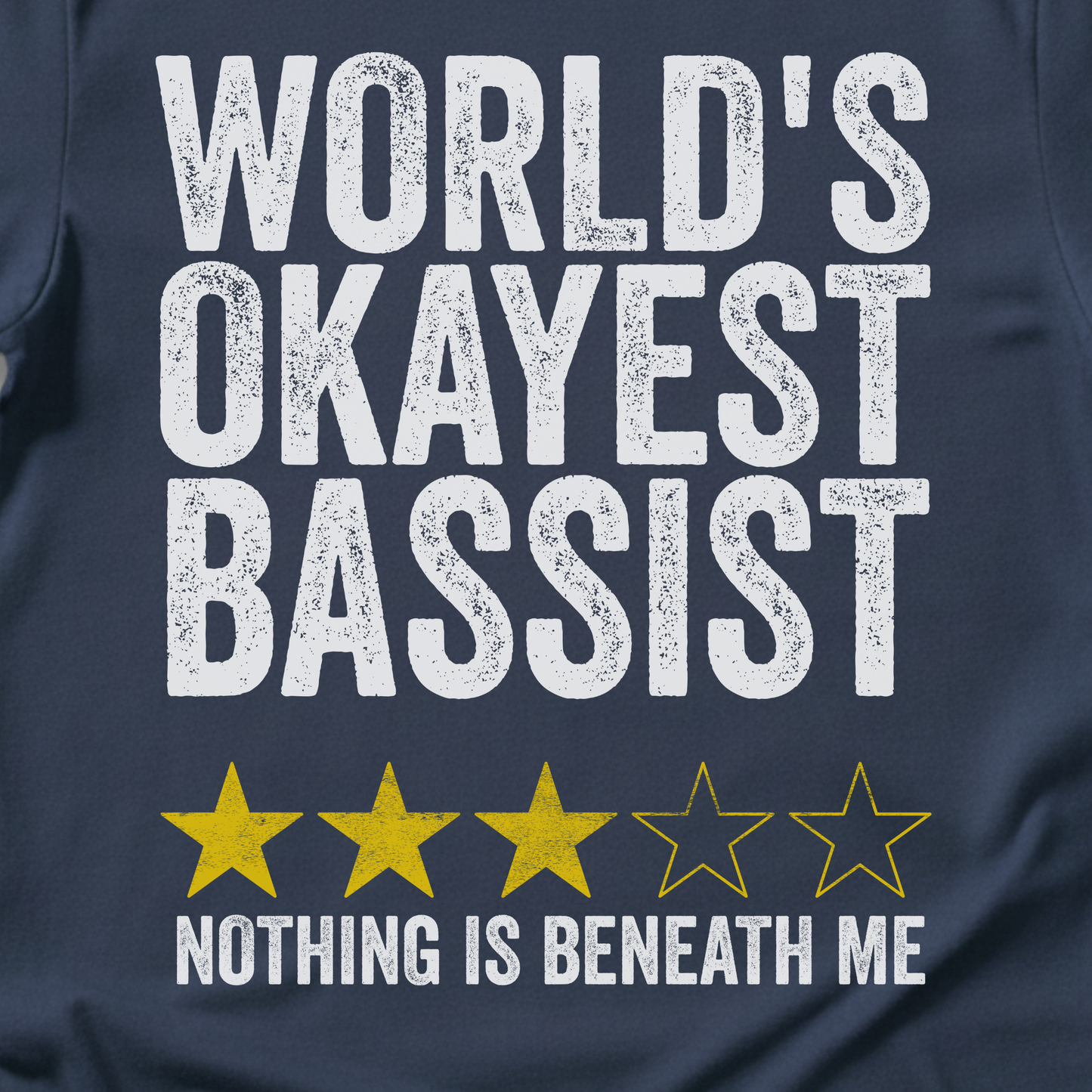 World's Okayest Bassist T-Shirt