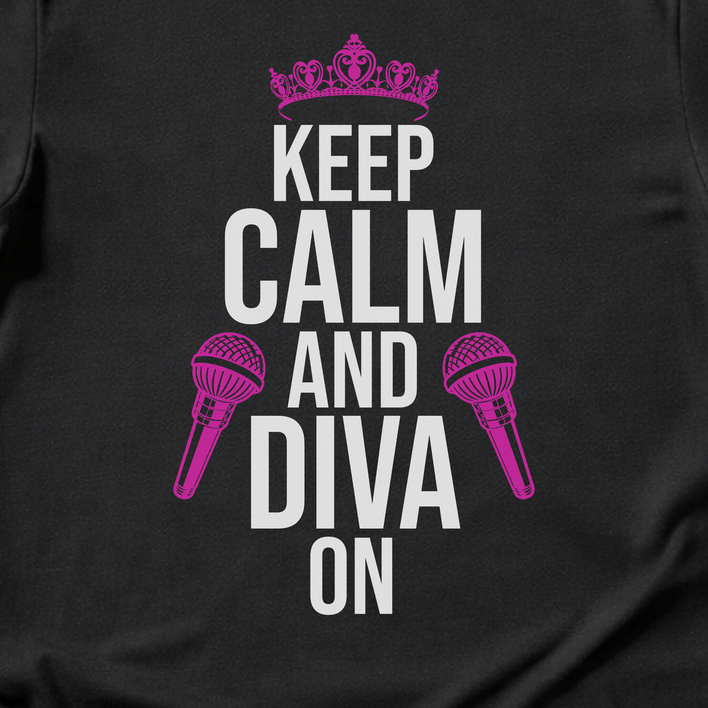 Keep Calm And Diva On Singer T-Shirt