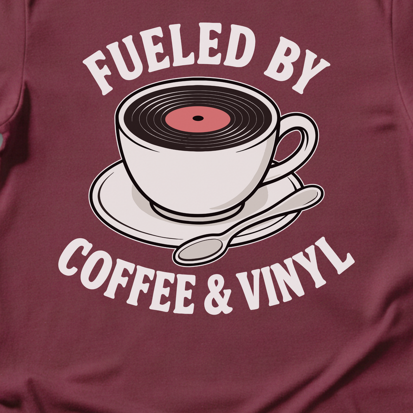 Fueled By Coffee And Vinyl T-Shirt