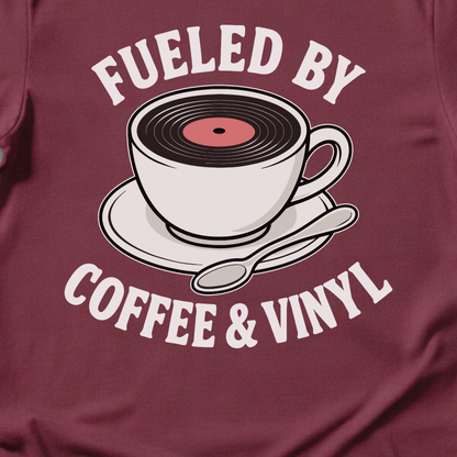 Fueled By Coffee And Vinyl T-Shirt