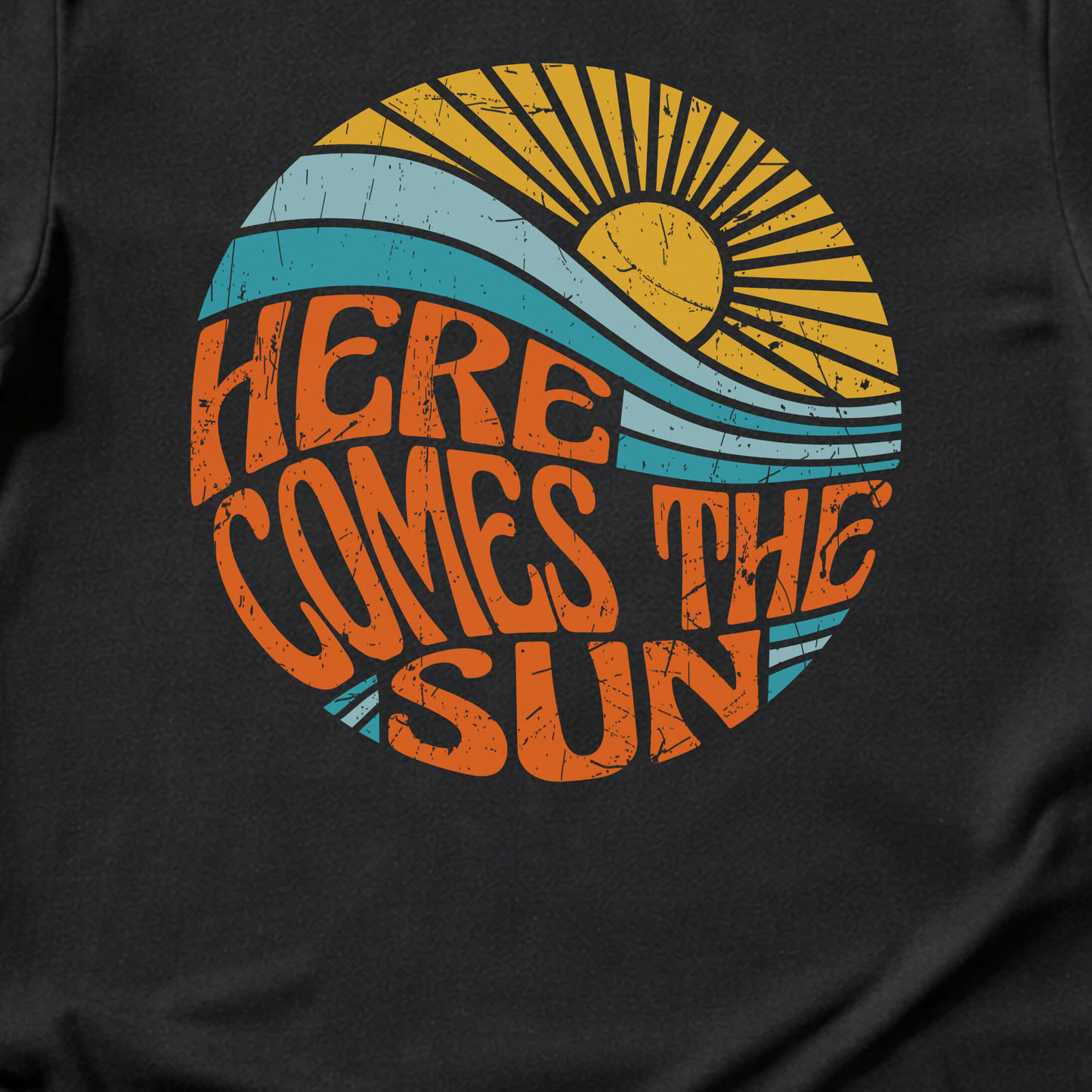 Here Comes The Sun T-Shirt