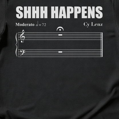 Shhh Happens T-Shirt