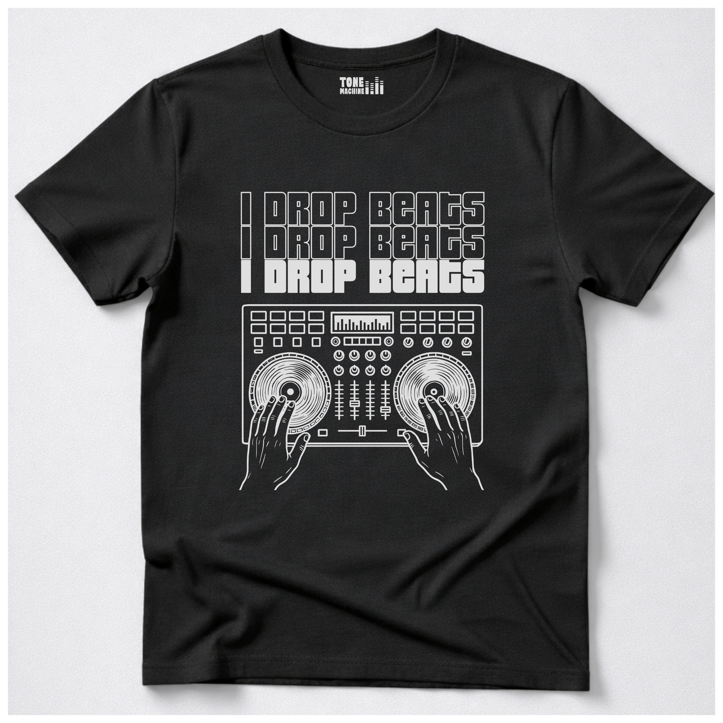 I Drop Beats DJ T-Shirt