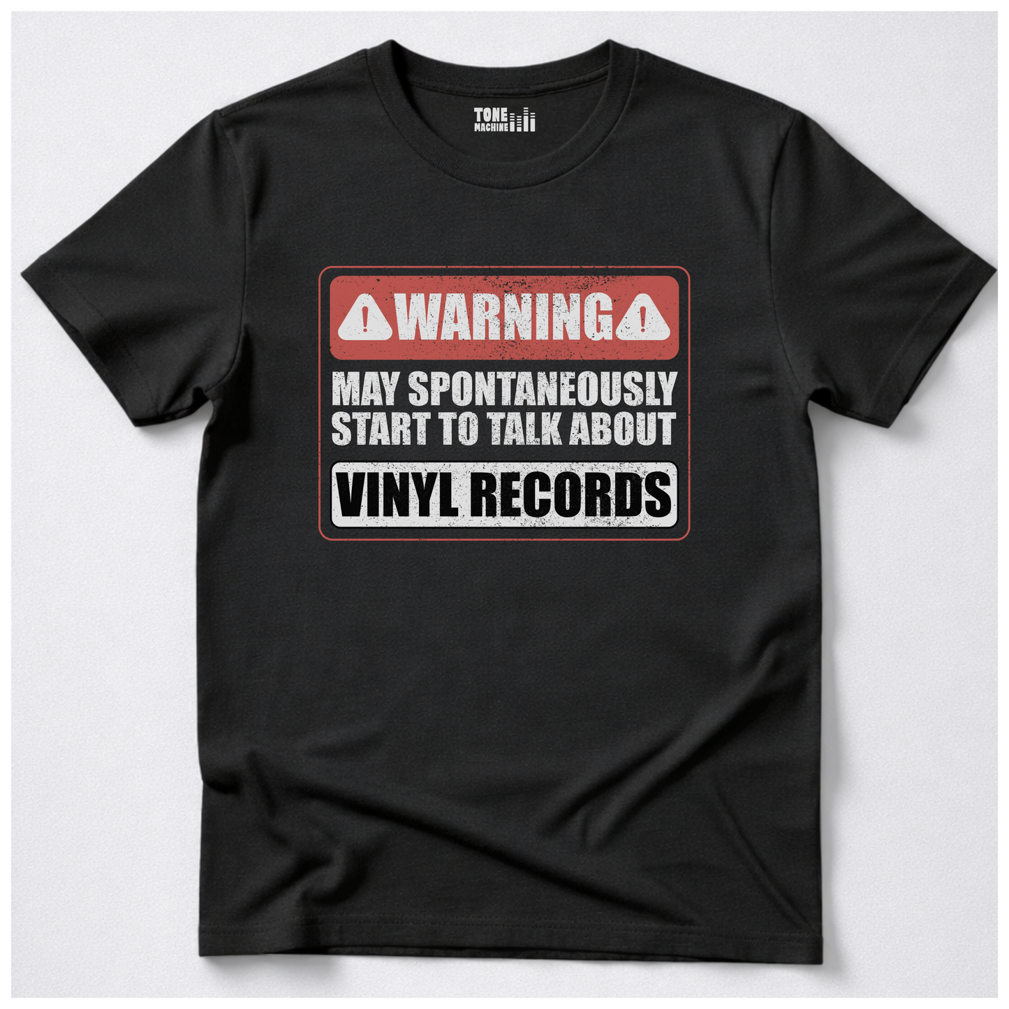 Warning May Talk About Vinyl T-Shirt