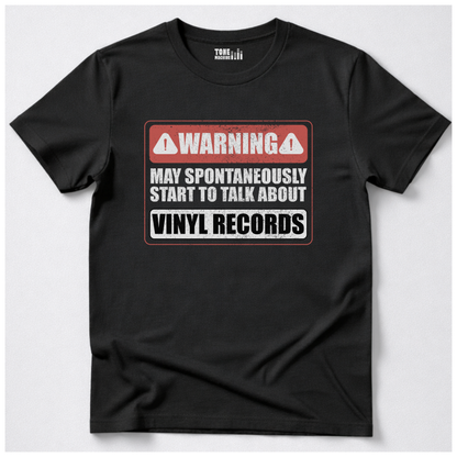 Warning May Talk About Vinyl T-Shirt