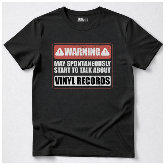 Warning May Talk About Vinyl T-Shirt