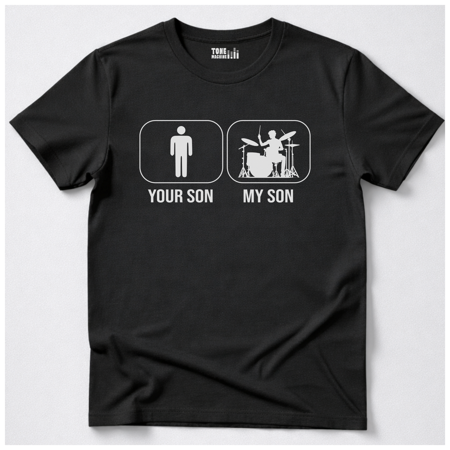 Your Son My Son Drum T-Shirt