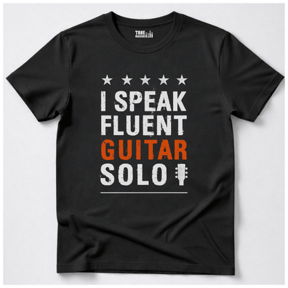 I Speak Fluent Guitar Solo Tshirt