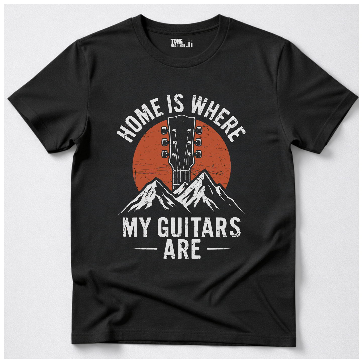 Home Is Where My Guitars Are T-Shirt