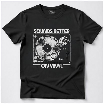 Sounds Better On Vinyl T-Shirt