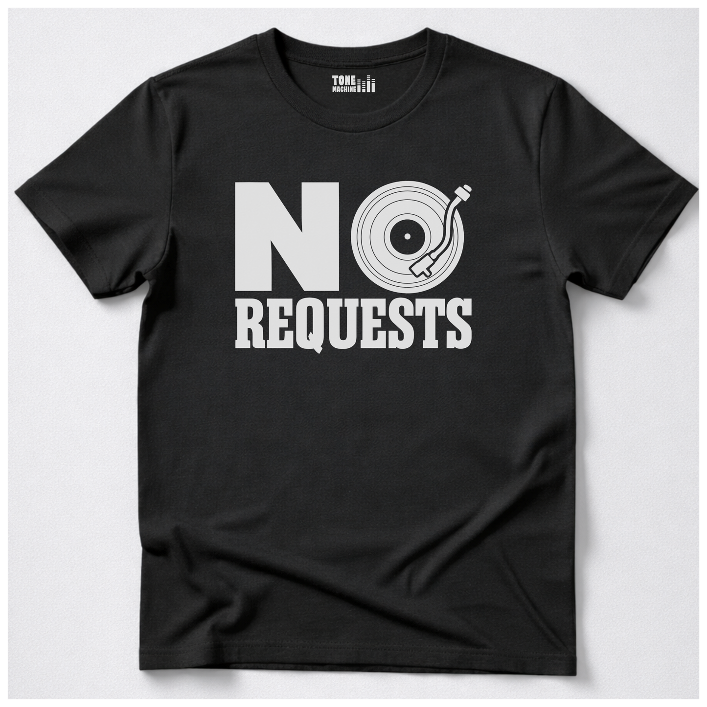 No Requests DJ T-Shirt