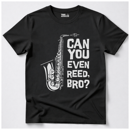 Can You Even Reed Bro? T-Shirt