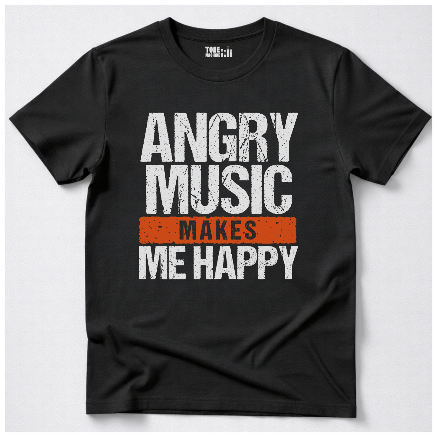 Angry Music Makes Me Happy T-Shirt