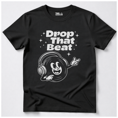 Drop That Beat DJ T-Shirt