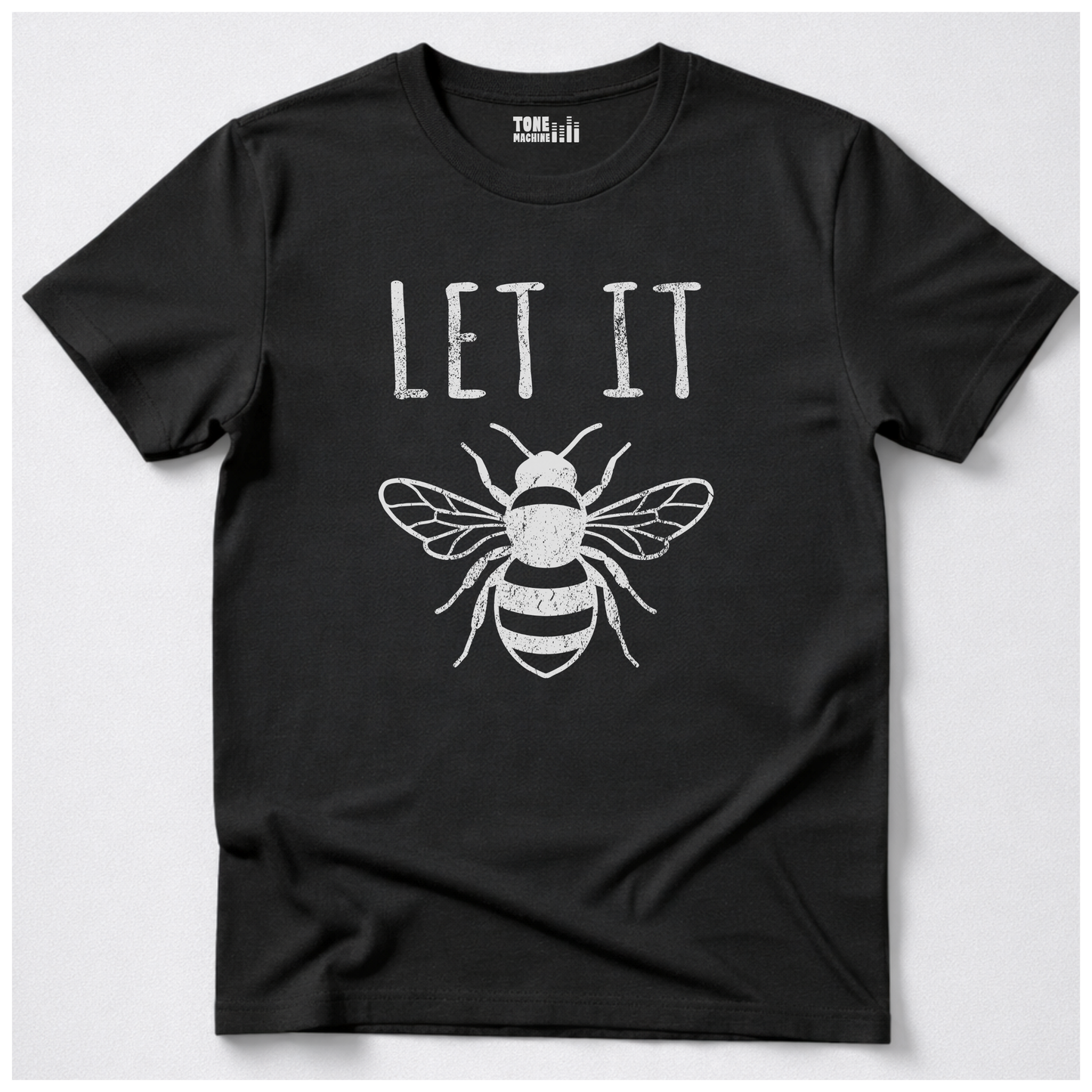 Let It Bee T-Shirt