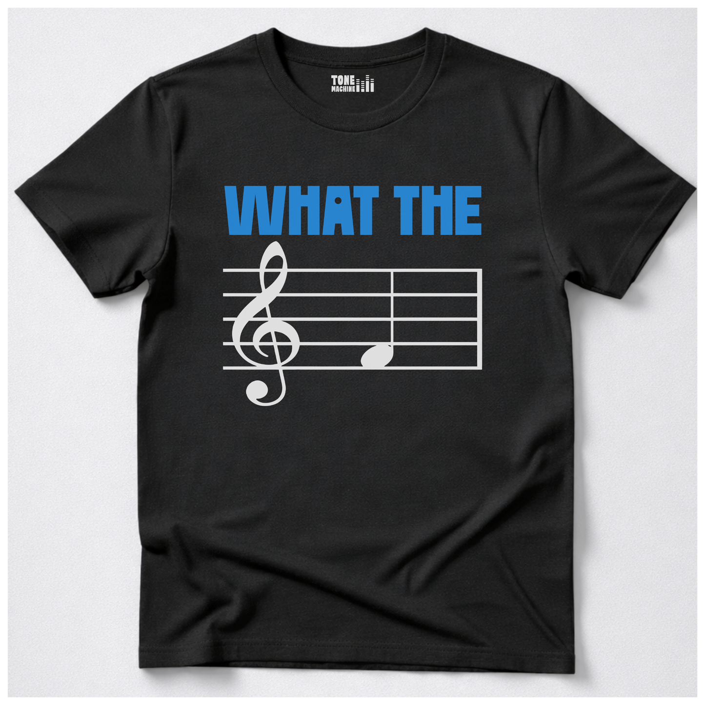 What The F T-Shirt