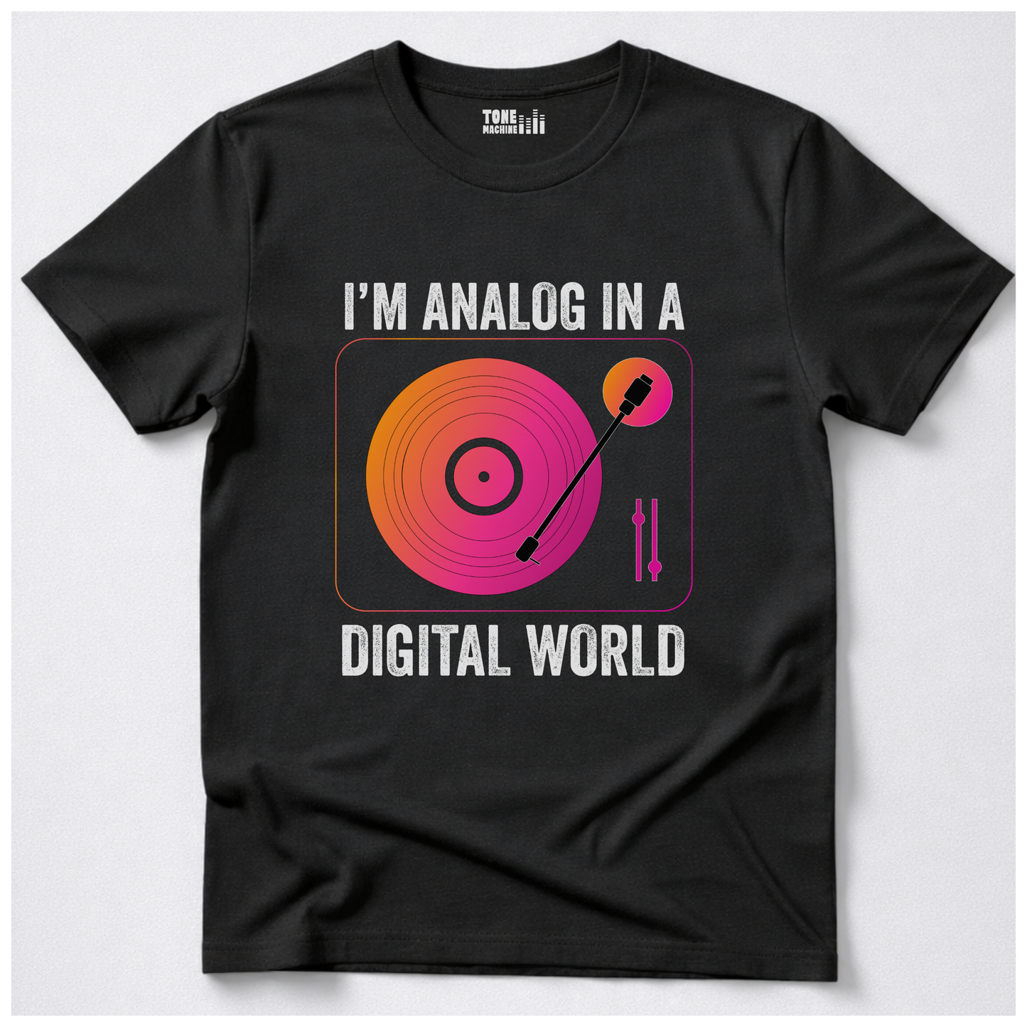 I'm Analog In A Digital World Vinyl T-Shirt