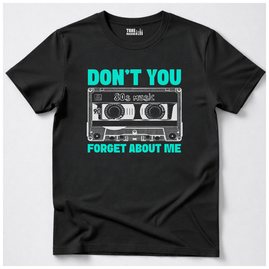 Don't You Forget About Me Retro T-Shirt