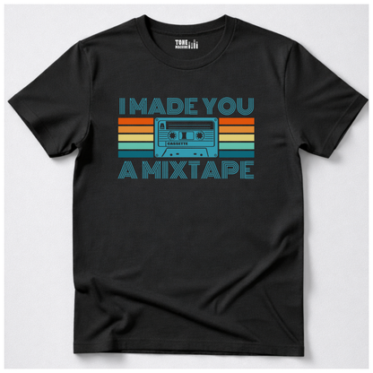 I Made You A Mixtape Retro T-Shirt