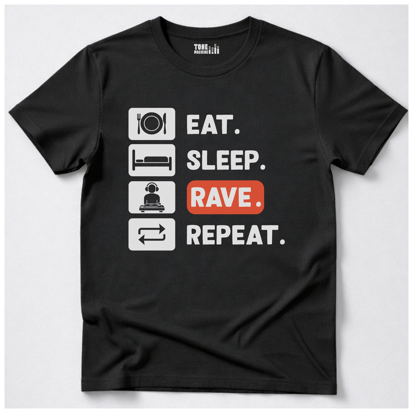 Eat Sleep Rave Repeat DJ T-Shirt