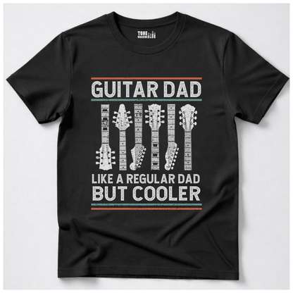 Guitar Dad Like A Regular Dad But Cooler T-Shirt