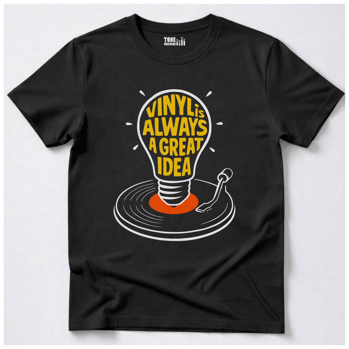 Vinyl Is Always A Great Idea T-Shirt