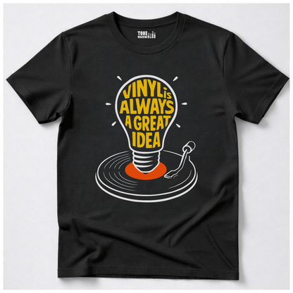 Vinyl Is Always A Great Idea T-Shirt