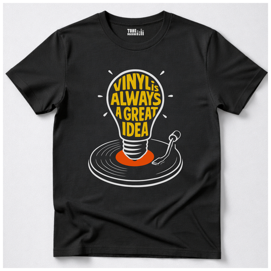 Vinyl Is Always A Great Idea T-Shirt