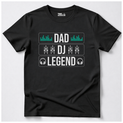 Dad DJ Legend T-Shirt