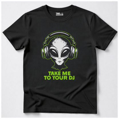 Take Me To Your DJ T-Shirt