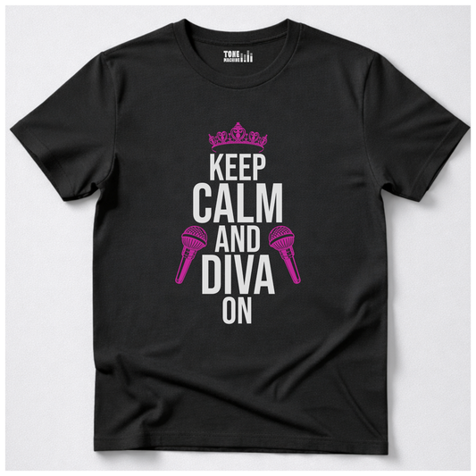 Keep Calm And Diva On Singer T-Shirt
