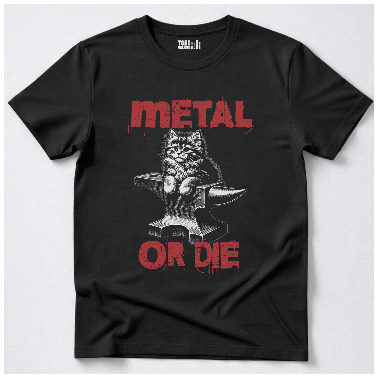 Metal Or Die T-Shirt