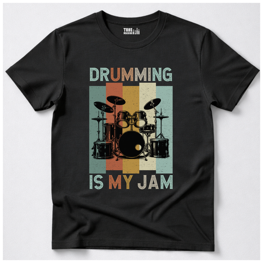 Drumming Is My Jam T-Shirt