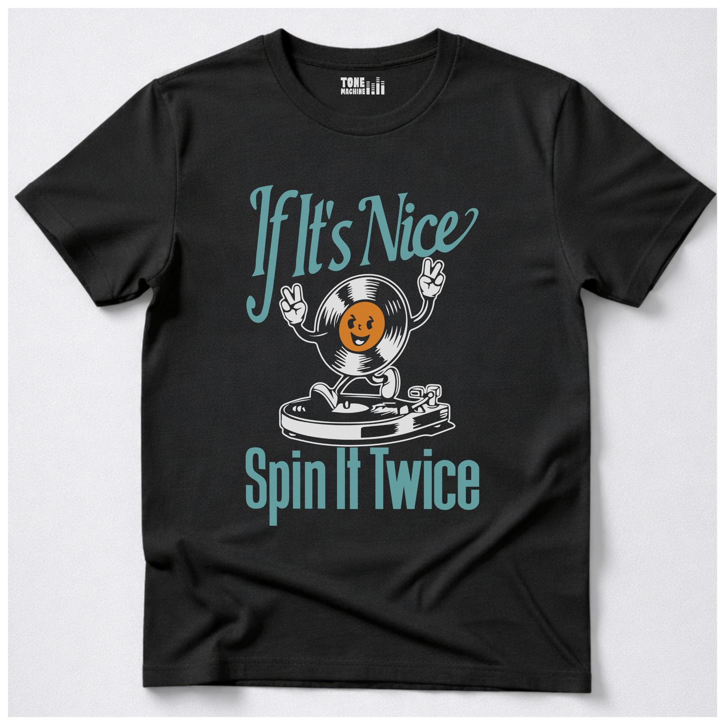 If It's Nice Spin It Twice Vinyl T-Shirt
