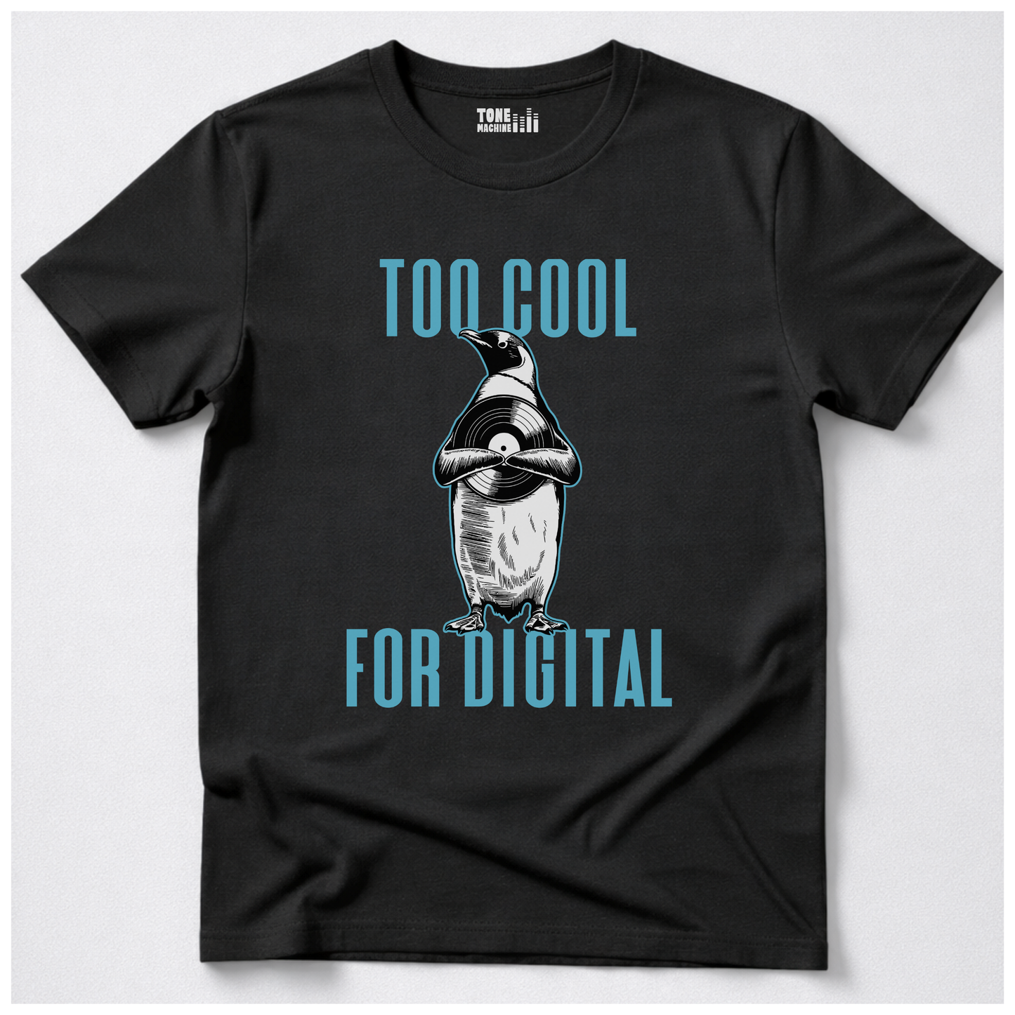 Too Cool For Digital Vinyl T-Shirt