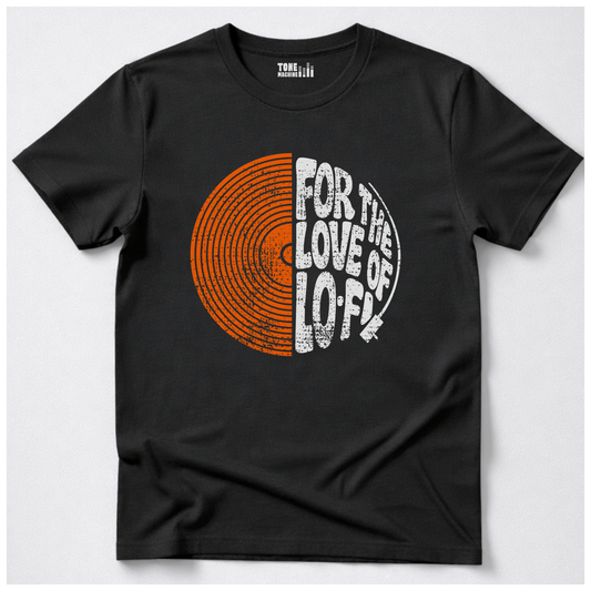For The Love Of Lo-Fi Vinyl T-Shirt
