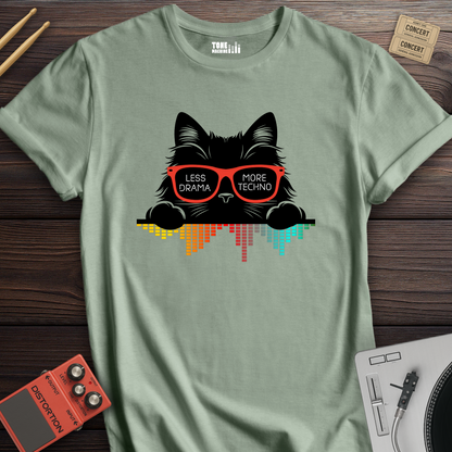 Less Drama More Techno DJ T-Shirt