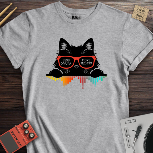 Less Drama More Techno DJ T-Shirt