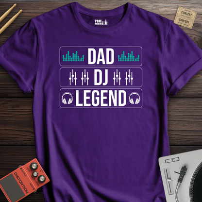 Dad DJ Legend T-Shirt