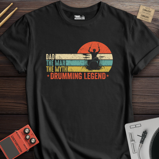 Dad Drumming Legend T-Shirt