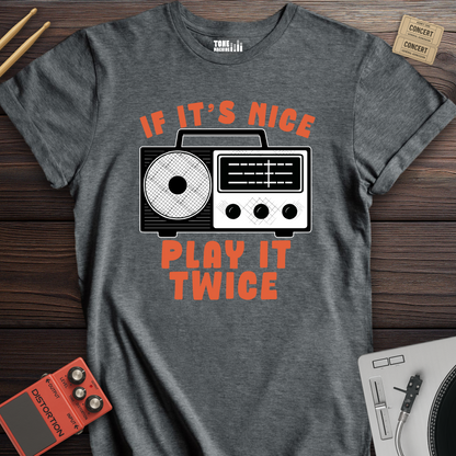 If It's Nice Play It Twice Retro T-Shirt
