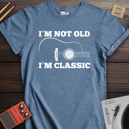 I'm Not Old I'm Classic Guitar T-Shirt
